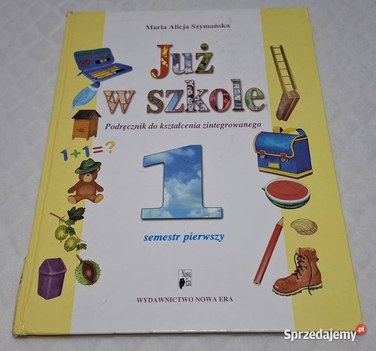 Maria Alicja Szymańska Już w szkole 1 Nowa Era śląskie Czeladź sprzedam