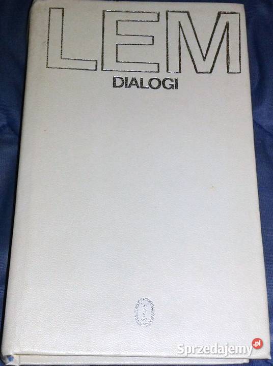 Dialogi Stanisław Lem lubelskie Chełm