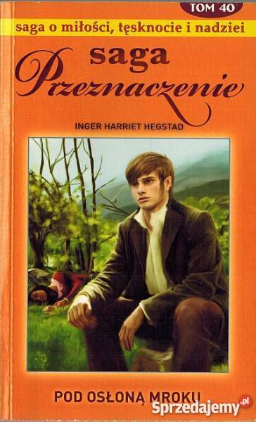 SAGA PRZEZNACZENIE TOM 40 POD OSŁONĄ MROKU kujawsko-pomorskie Toruń