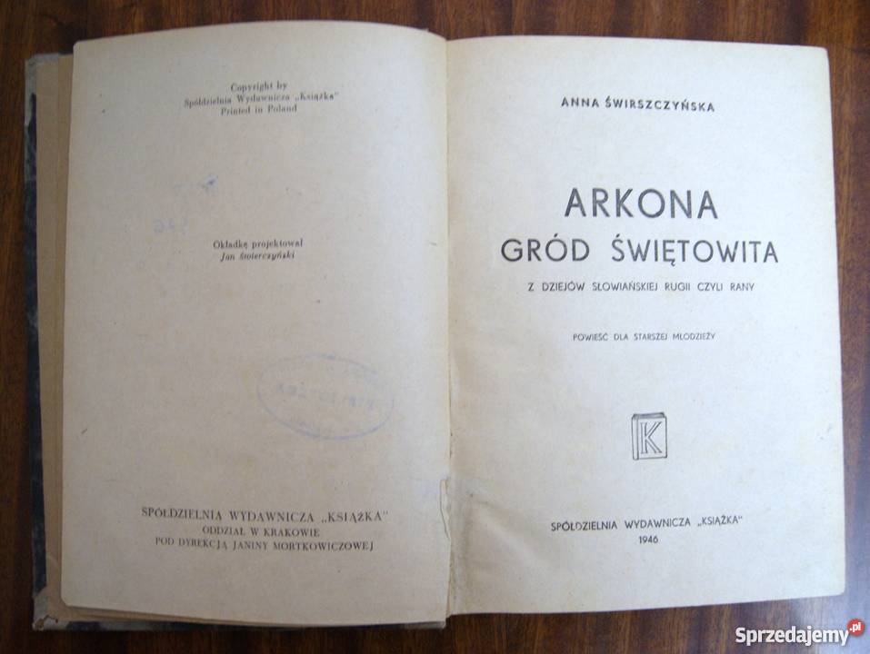 Anna Świrszczyńska Arkona gród Świętowita 1946 Parczew sprzedam