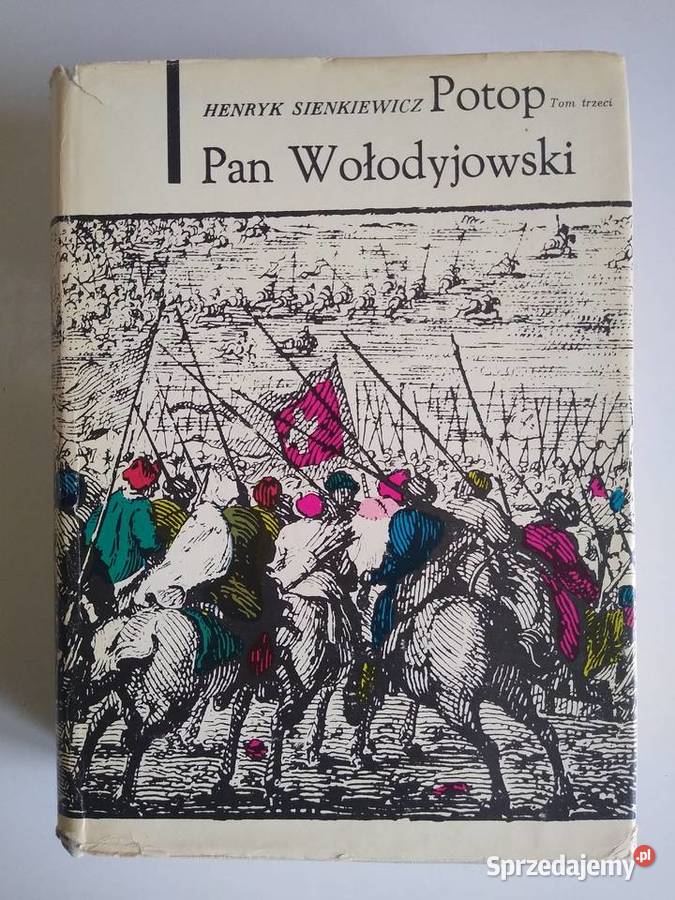 Potop tom 3 Pan Wołodyjowski Henryk Sienkiewicz pomorskie Gdańsk sprzedam