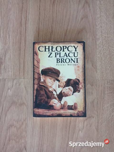 Chłopcy z Placu Broni lektura KSIĄŻKA Chorzów