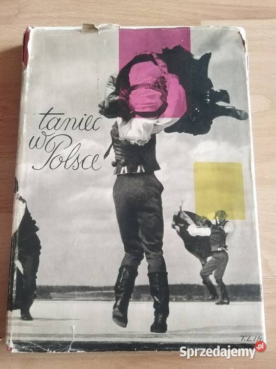 Taniec w Polsce 1945-1960 Data publikacji 1962