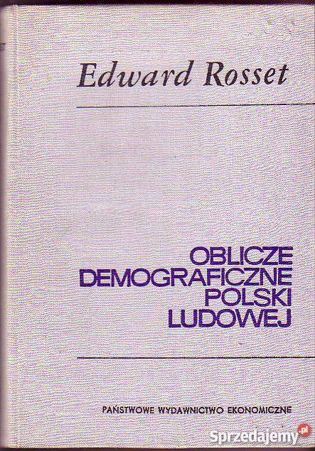 6373 OBLICZE DEMOGRAFICZNE POLSKI LUDOWEJ EDWARD Czyrna