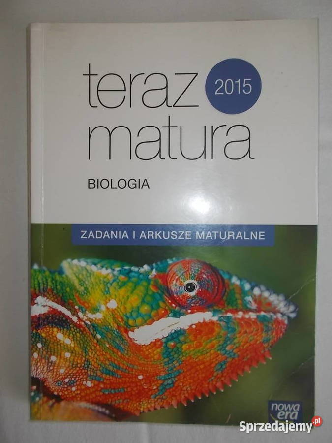 Biologia, zadania i arkusze maturalne 2015,NOWA ERA