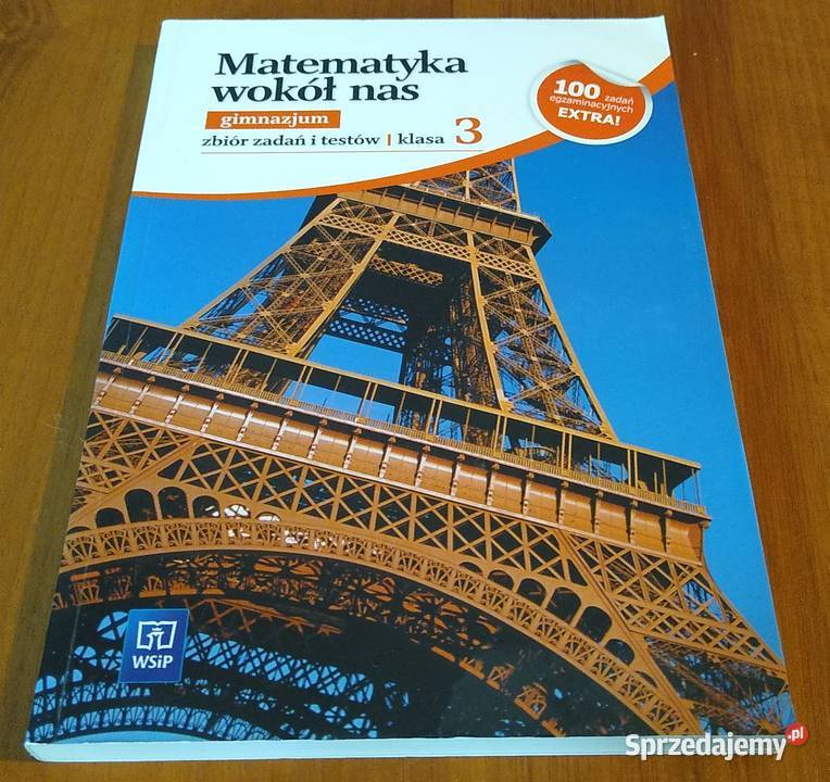 Matematyka wokół nas 3 Zbiór zadań i testów Ewa Rok wydania 2015