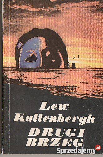 7172 DRUGI BRZEG LEW KALTENBERGH literatura piękna - proza polska Czyrna