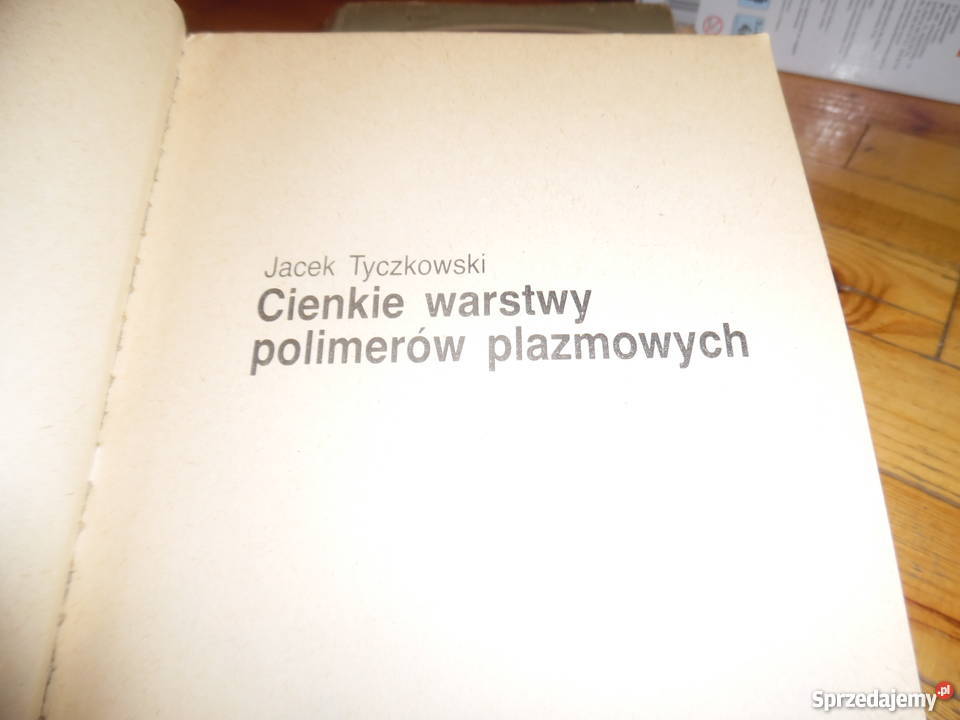 Cienki warstwy polimerów plazmowych TYCZKOWSKI Oborniki Śląskie