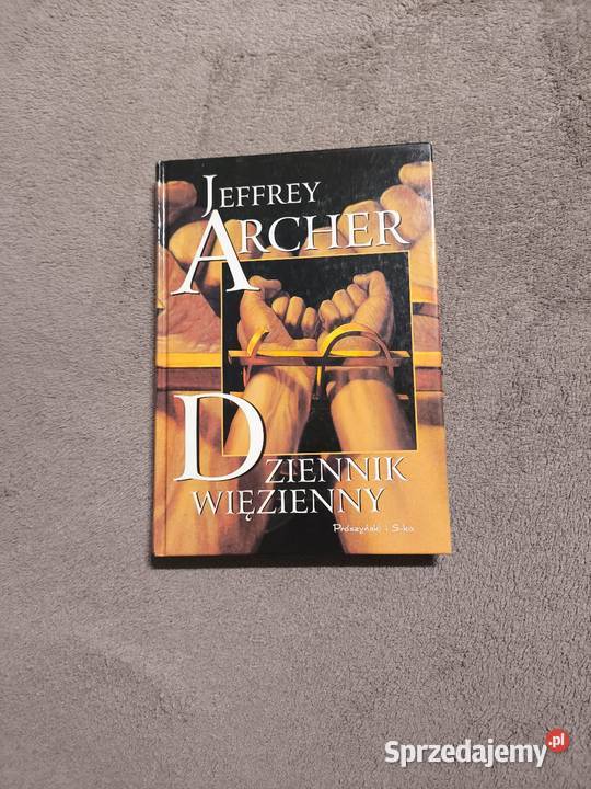 Jeffrey Archer Dziennik więzienny Szczecin
