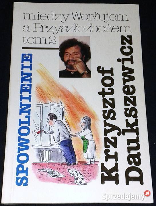 Spowolnienie Tom 2 Krzysztof Daukszewicz lubelskie Chełm