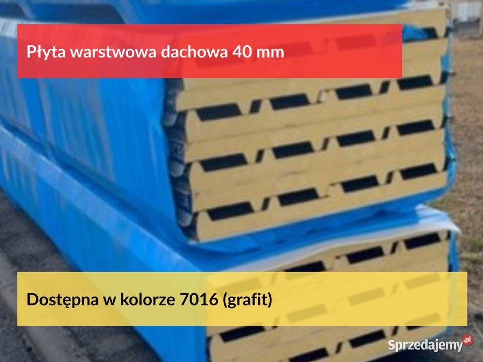 Płyty warstwowe dachowe 40mm Cennik odbiór z Puszczykowo