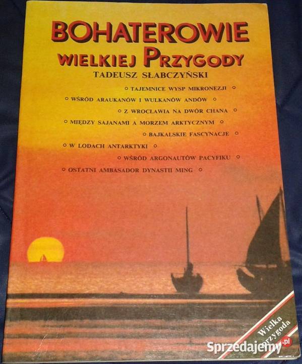 Bohaterowie wielkiej przygody Tadeusz Chełm