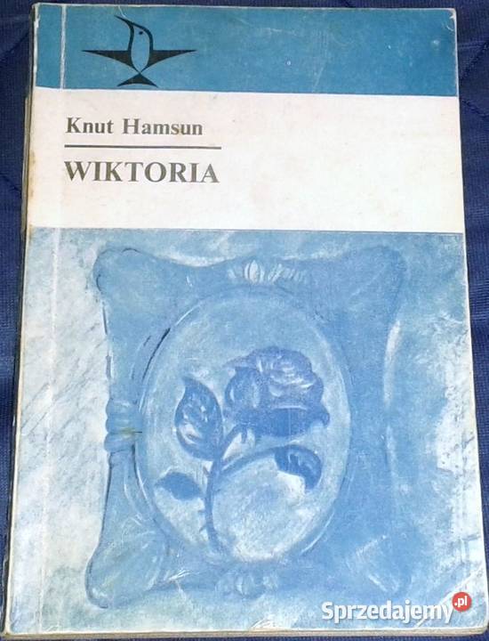Wiktoria Knut Hamsun Rok wydania 1989 Chełm