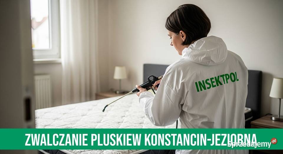 Zwalczanie Pluskiew KonstancinJeziorna Konstancin-Jeziorna