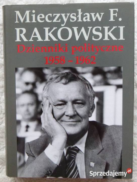 Dzienniki polityczne 19581962 Mieczysław F twarda z obwolutą Warszawa