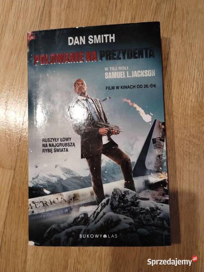 Dan Smith Polowanie na prezydenta Proza i poezja Giżycko