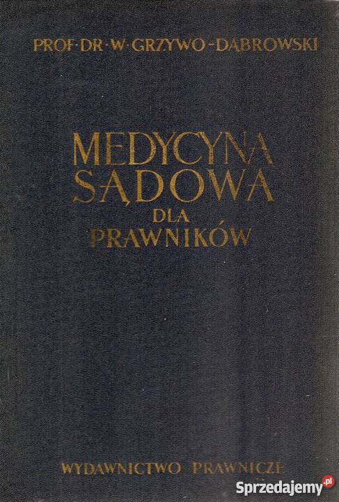 MEDYCYNA SĄDOWA PRAWNIKÓW GRZYWODĄBROWSKI łódzkie