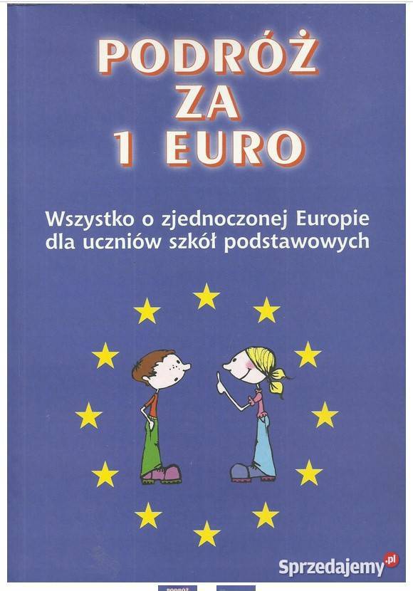 Podróż 1 euro Wszystko o zjednoczonej Europie Popularnonaukowe Łódź