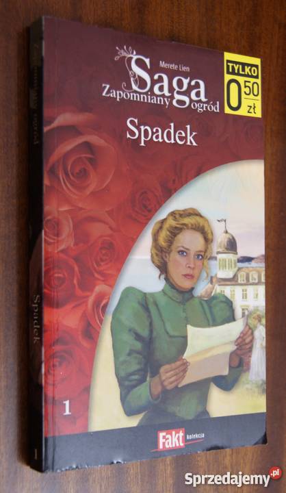 Merete Lien Saga Zapomniany ogród Spadek Parczew