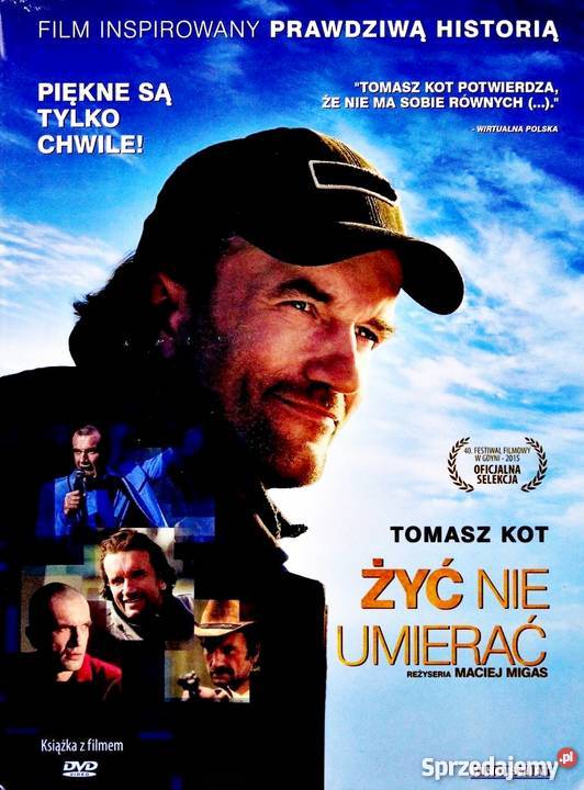 ŻYĆ NIE UMIERAĆ TOMASZ KOT DVDKS 1 płyta Kalisz