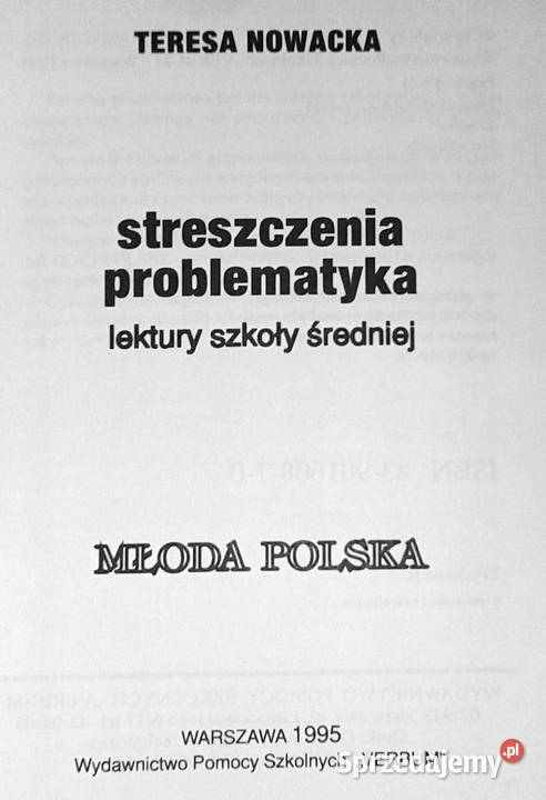Młoda Polska Streszczenia problematyka Teresa Chełm