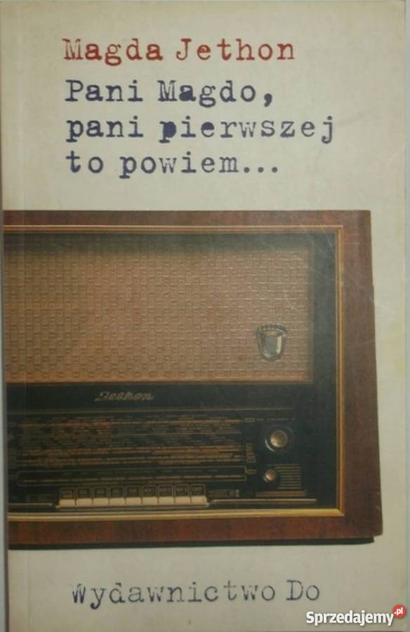 PANI MAGDO PANI PIERWSZEJ TO POWIEM Płock