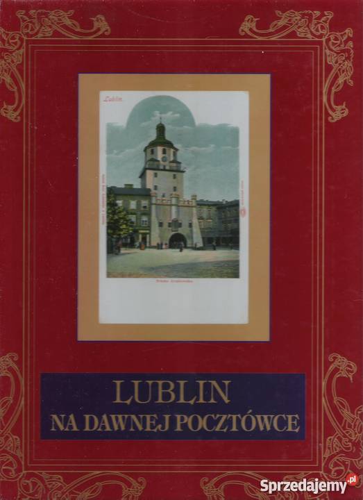 Lublin na dawnej pocztówce Praca zbiorowa Puławy