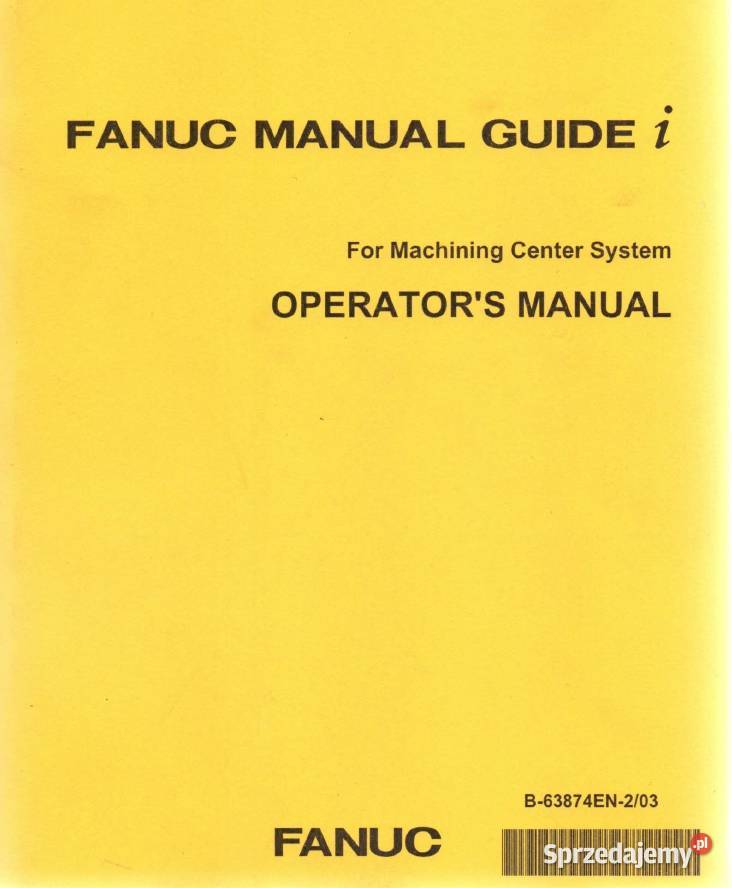 Fanuc Manual Guide i wersja papierowa, anglojęzyczna. Częstochowa Sprzedajemy.pl