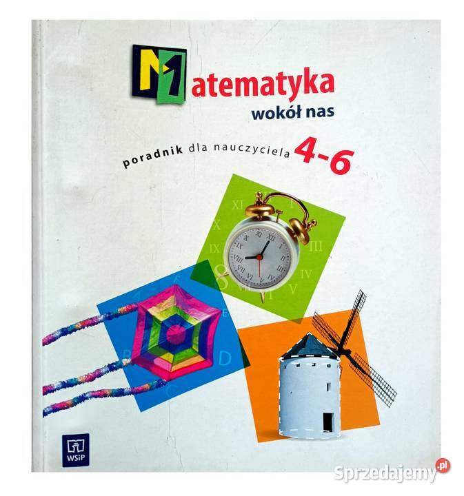 Matematyka wokół nas poradnik nauczyciela 46 materiały dla nauczyciela podkarpackie Rzeszów