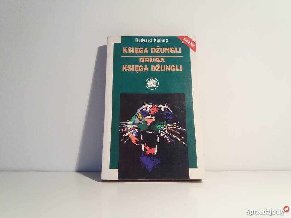 Rudyard Kipling - Księga dżungli / Druga Księga dżungli