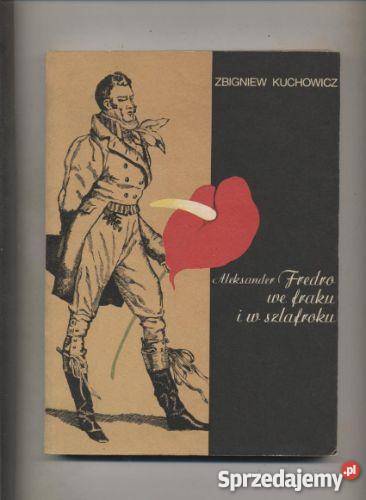 Aleksander Fredro we fraku i w szlafroku zachodniopomorskie