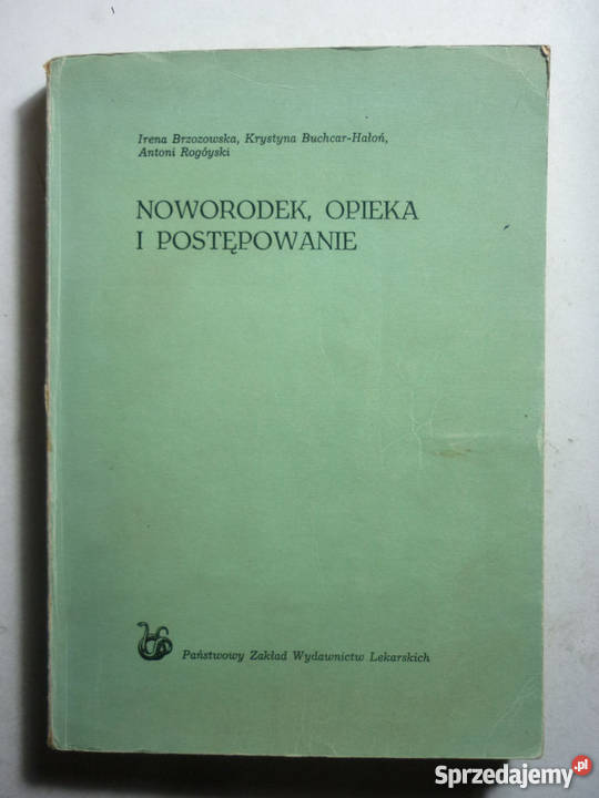NOWORODEK OPIEKA I POSTĘPOWANIE IBRZOZOWSKA lubuskie Zielona Góra