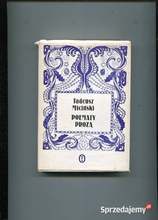 Poematy prozą Tadeusz Miciński Szczecin