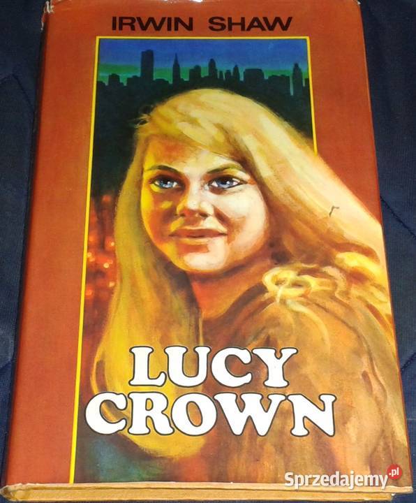Lucy Crown Irwin Shaw twarda z obwolutą Chełm