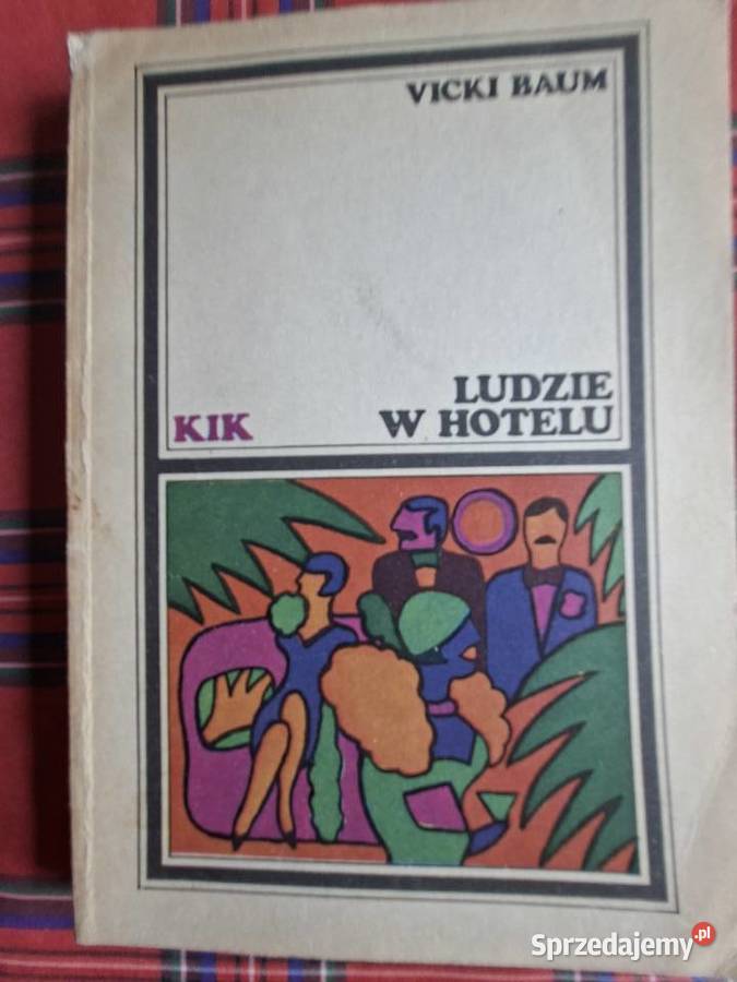Ludzie w hotelu Vicki Baum Kraków