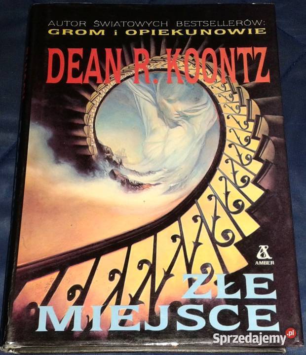Złe miejsce Dean Koontz twarda z obwolutą
