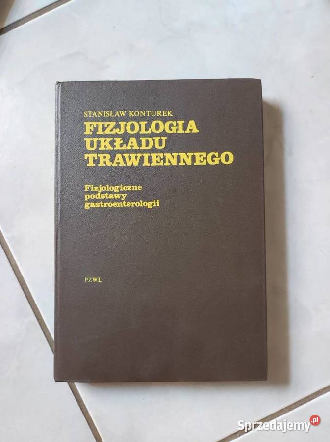 Fizjologia układu trawiennego Konturek Stanisław Kielce
