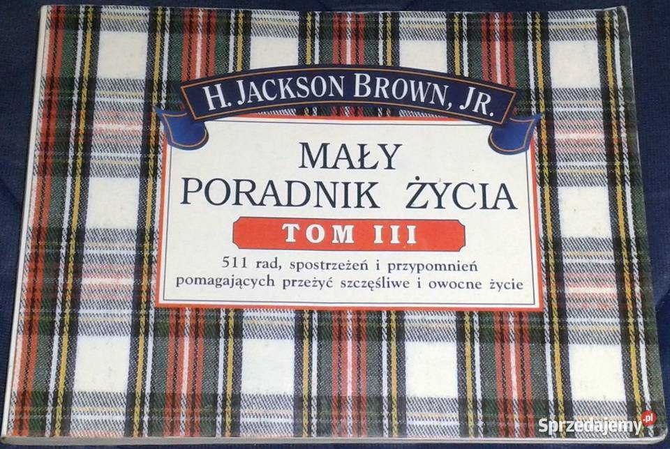 Mały poradnik życia Tom 3 H Jackson Brown Jr Chełm