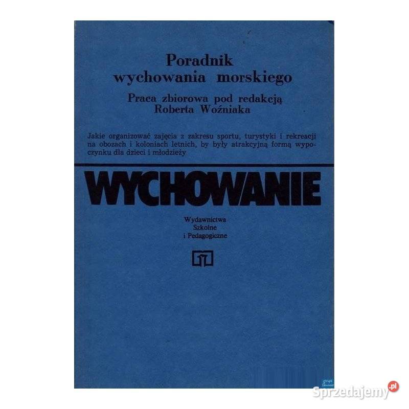 Wychowanie Poradnik Wychowania Morskiego Woźniak Siedlce