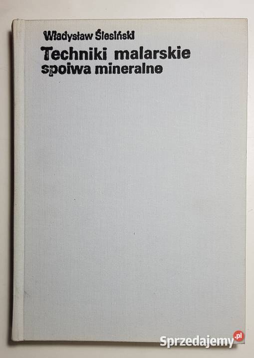 Techniki malarskie spoiwa mineralne Ślesiński łódzkie Łódź