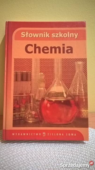 Chemia - Słownik Szkolny