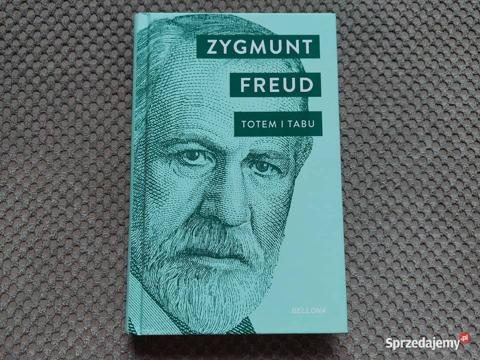 Zygmunt Freud Totem i tabu Kultura i Rozrywka Kraków