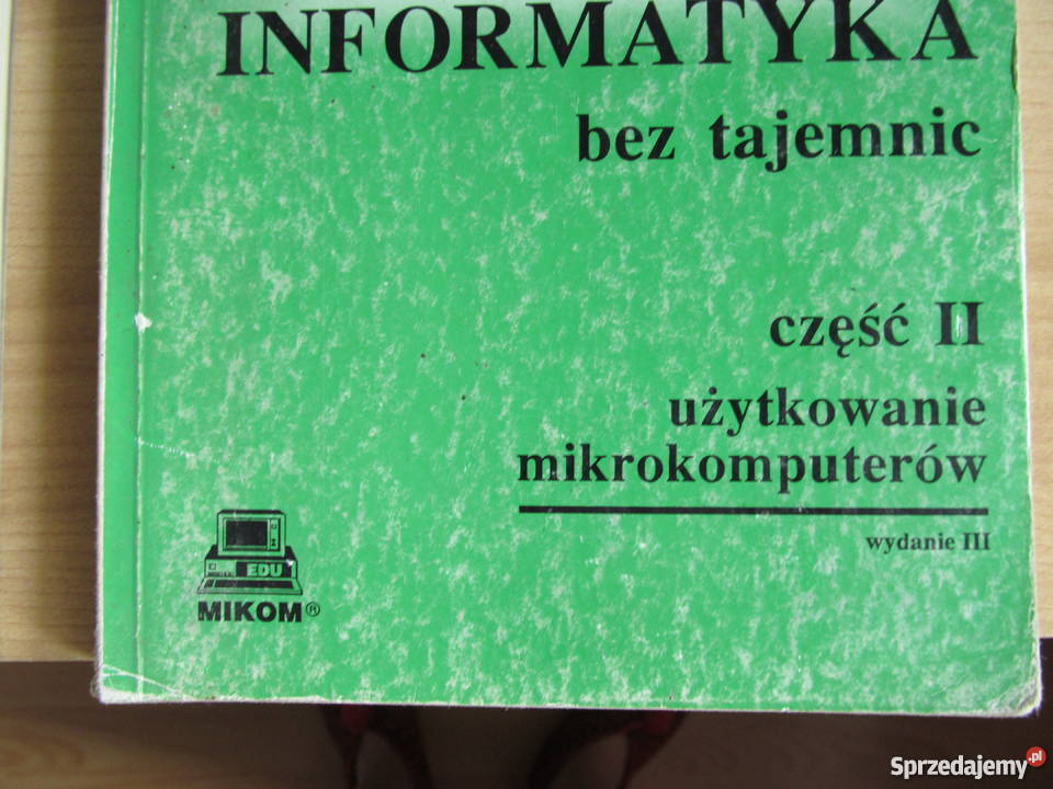 Sprzedam książki Informatyka bez tajemnic część tradycyjny podręcznik sprzedam
