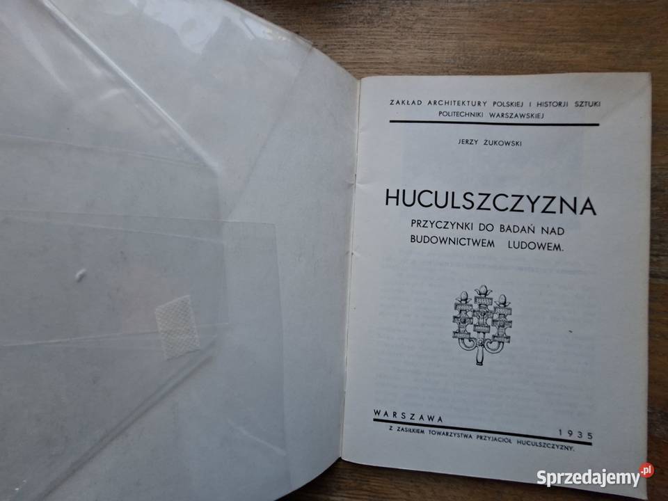 Huculszczyzna Jerzy Żukowski Rok wydania 1935 Kraków