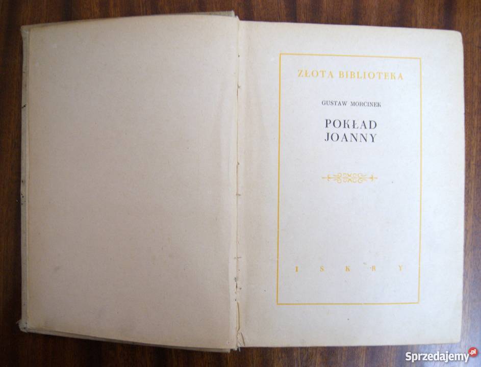 Gustaw Morcinek Pokład Joanny 1956 literatura piękna - proza polska lubelskie Parczew