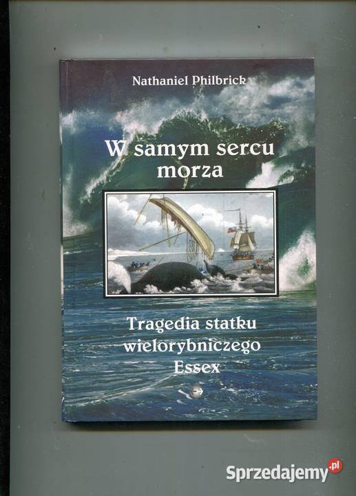 W samym sercu morza Tragedia statku Rok wydania 2002 Szczecin