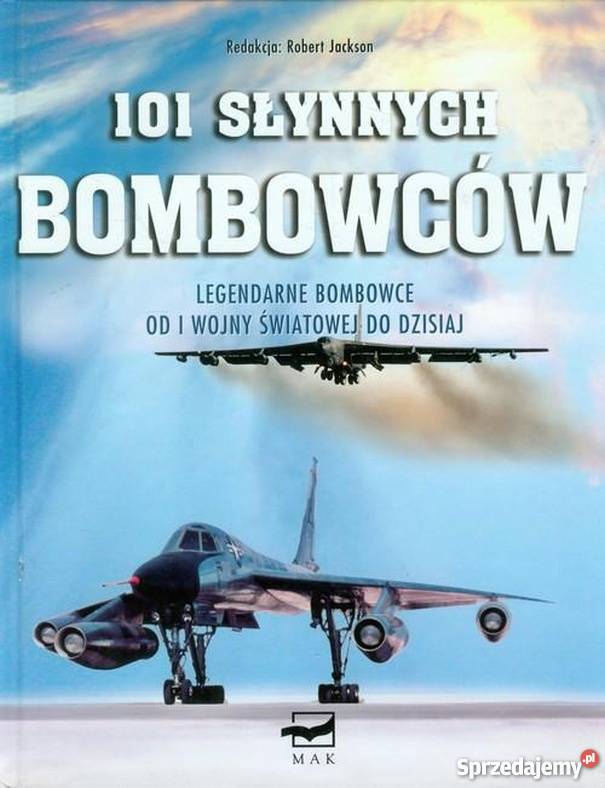 101 SŁYNNYCH BOMBOWCÓW JACKSON ROBERT Chełm