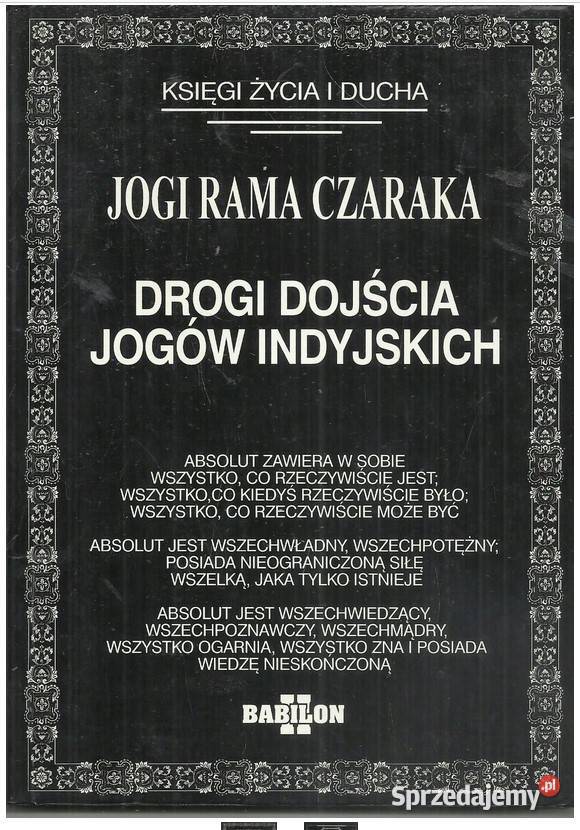 Drogi dojścia jogów indyjskich Jogi RamaCzaraka ezoteryka, magia, ufo łódzkie