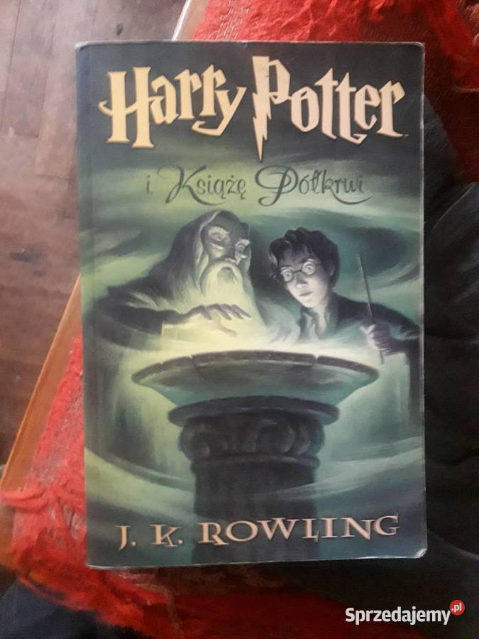 Harry Potter i Książę Półkrwi JK Rowling mazowieckie Warszawa
