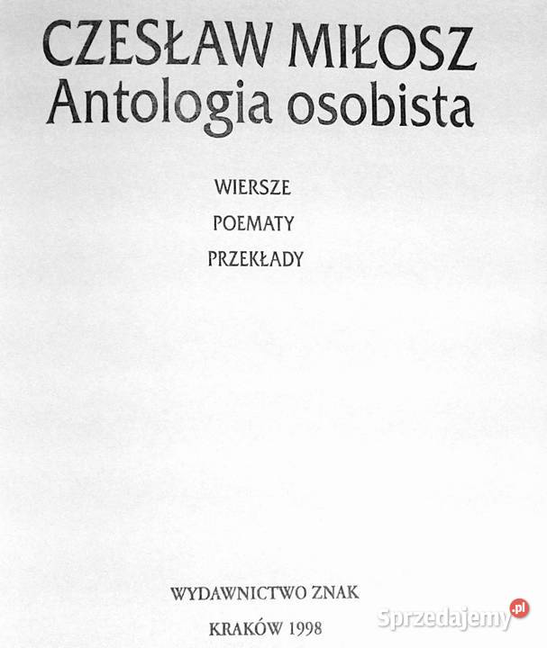 Antologia osobista Czesław Miłosz Chełm